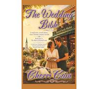 The Wedding Bible: A Small Town, Second Chance, Clean Christian Romance (The Heart of Hartwell Series)
