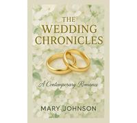 The Wedding Chronicles: A Contemporary Romance