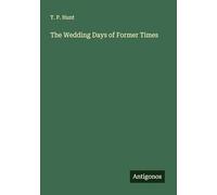 The Wedding Days of Former Times