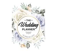 The Wedding Planner Checklist: Plan Your Perfect Day