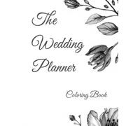 The Wedding Planner: Coloring Book
