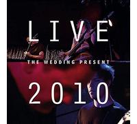 Wedding Present - Live 2010: Bizarro Played Live In Germany