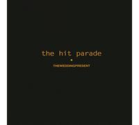 The Wedding Present - The Hit Parade - Expanded Edition
