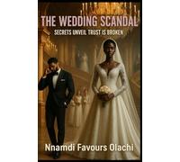THE WEDDING SCANDAL: Secrets unveil trust is broken