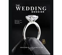 The Wedding Script: YOUR STEP-BY-STEP GUIDE TO THE PERFECT DAY