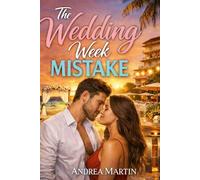 The Wedding Week Mistake: 1 (The Paradise Found Series)