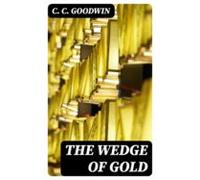 The Wedge Of Gold (ebook)