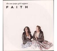 The Wee Papa Girl Rappers - Faith