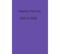The Weekly Planner: Organise your daily life, set your goals and track your habits.