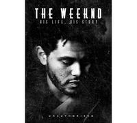 The Weeknd - The Weekend: His Life, His Story [Alemania] [DVD]