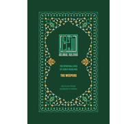 The Weepers: The Spiritual Lives of Early Muslims (Helyat al-Awleyaa: The Spiritual Lives of Early Muslims)