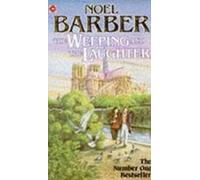 The Weeping And The Laughter (ebook)