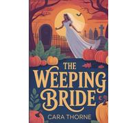 The Weeping Bride: A Cozy Halloween Murder Mystery