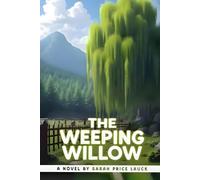 The Weeping Willow