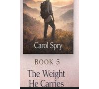 The Weight He Carries (The After Survival Series)