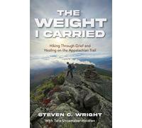 The Weight I Carried: Hiking Through Grief and Healing on the Appalachian Trail