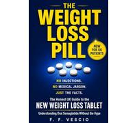 THE WEIGHT LOSS PILL: The Honest UK Guide to Oral Semaglutide Losing Weight Without the Needle