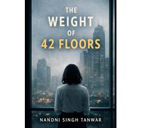 The Weight of 42 Floors