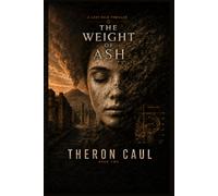 The Weight of Ash (The Last Face Thriller)