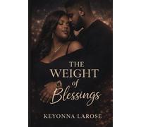The Weight of Blessings
