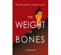 The Weight Of Bones (ebook)