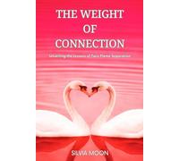 The Weight of Connection: Unveiling the Lessons of Twin Flame Separation