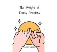 The Weight of Empty Promises