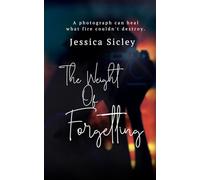 The Weight Of Forgetting