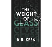 The Weight of Glass: A Psychological Suspense Novel
