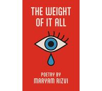 The Weight of It All (Youth Writer's Camp 2025)