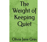 The Weight of Keeping Quiet: Book Three- Chronicles of Boomer: Sue Ellen