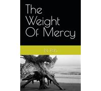 The Weight Of Mercy (The Chasm Cycle)