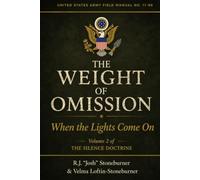 THE WEIGHT OF OMISSION: When the Lights Come On: 2 (The Silence Doctrine)