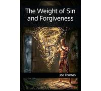 The Weight of Sin and Forgiveness (Tales From Sulfur Creek Swamp)