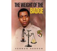 The Weight of the Badge
