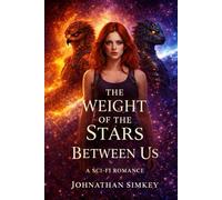 The Weight of the Stars Between Us
