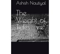 The Weight of Tides (The Wreckage of Us)