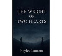 The Weight of Two Hearts