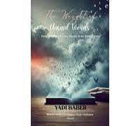 The Weight of Unsaid Words