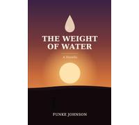 The Weight of Water: A Memoir of the Daughter Who Held Her Family Together While No One Held Her.