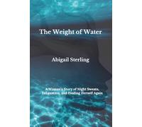 The Weight of Water: A Woman’s Story of Night Sweats, Exhaustion, and Finding Herself Again