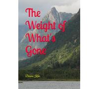The Weight of What's Gone