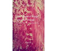 The Weight of Wings and Other Things (Edition1st)