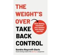 The Weights Over - Take Back Control