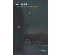 The Weird and the Eerie