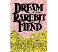 The Weirdest of Dream of the Rarebit Fiend