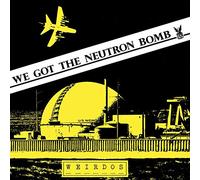 The Weirdos - We Got The Neutron Bomb [Vinilo]