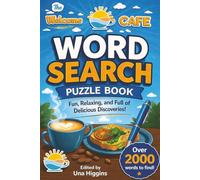 The Welcome Cafe Word Search Puzzle Book: Over 2000 Words to Find in a Relaxing Café-Themed Puzzle Collection