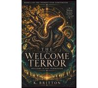 The Welcome Terror: Book 6 of the Transit Star Continuum