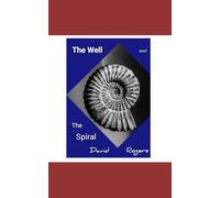 The Well and the Spiral